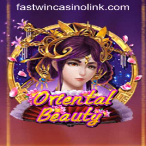 Discover the Allure of OrientalBeauty: FastWin Casino's Captivating Slot Game