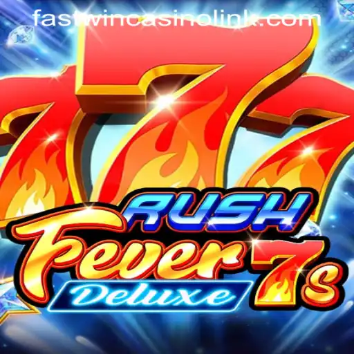 Experience Thrill and Excitement with RushFever7sDeluxe at FastWin Casino